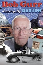 Bob Gurr: Living by Design) Bob Gurr: Living by Design ()
