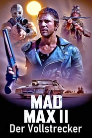 Mad Max II - Der Vollstrecker ganzer film herunterladen online 4k 1981
komplett