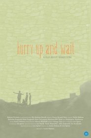 Poster Hurry Up and Wait 2011