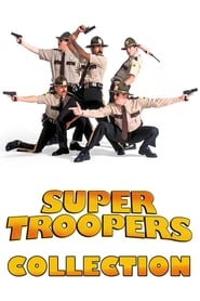 Super Troopers - Saga en streaming