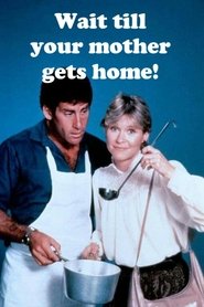 Poster Wait Till Your Mother Gets Home 1983