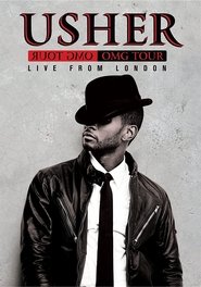 Full Cast of Usher - OMG Tour (Live from London)