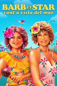 Barb and Star Go to Vista Del Mar film en streaming