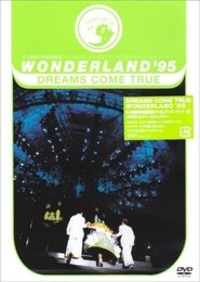 فيلم DREAMS COME TRUE Wonderland ’95 2000 مترجم أون لاين