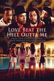 Love Beat the Hell Outta Me постер