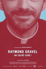 Poster Raymond Gravel, un sacré curé! 2015