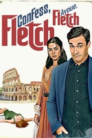 Confess, Fletch VOSTFR Confess, Fletch VOSTFR