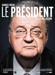 Film Le Président streaming