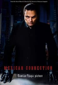 Mexican Connection постер