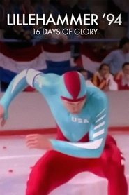 Lillehammer ’94: 16 Days of Glory (1994)