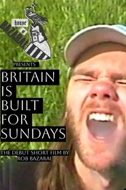 Poster Britain Is Built For Sundays