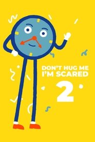 Poster Don't Hug Me I'm Scared 2 2014