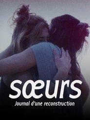 Sœurs, Journal d’une reconstruction (1970)