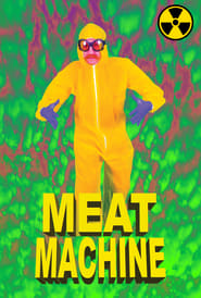 Poster MEAT MACHINE
