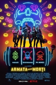 Armata celor morți 2021 Online Subtitrat