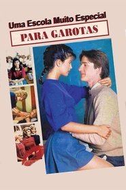 Uma Escola Muito Especial, Para Garotas (1983)