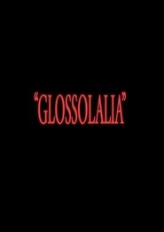 Glossolalia Glossolalia