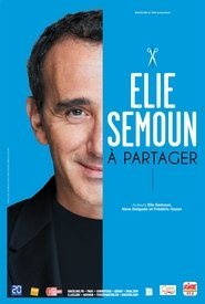 Poster Elie Semoun - À Partager 2017