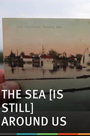 The Sea is Still Around Us