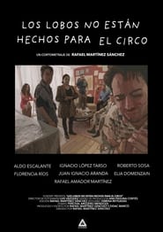 Poster Los Lobos No Están Hechos Para El Circo