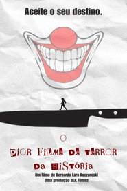 Poster for O Pior Filme de Terror da História