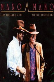 Luis Eduardo Aute y Silvio Rodriguez. Mano a mano