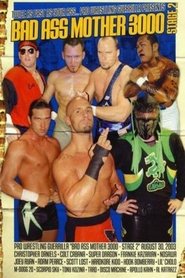 Poster PWG: Bad Ass Mother 3000 - Stage 2 2003