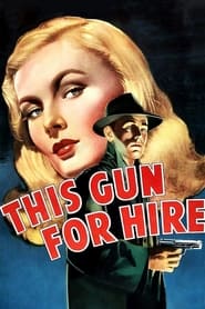 This Gun for Hire постер