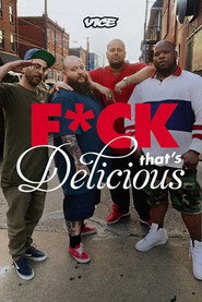 Fuck, That's Delicious постер