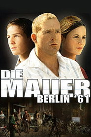 Die Mauer – Berlin '61