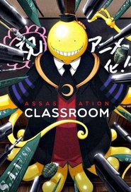 Voir serie Assassination Classroom en streaming Voir serie Assassination Classroom en streaming
