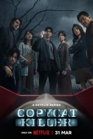 Copycat Killer 2023 Season 1 All Episodes English NF WEB-DL 1080p 720p 480p