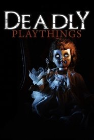 Poster Deadly Playthings 2019
