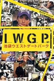 Ikebukuro West Gate Park (TV Series 2000) Cast, Trailer, Summary