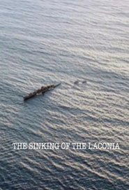 The Sinking of the Laconia The Sinking of the Laconia