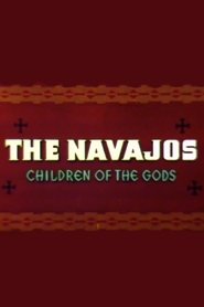 The Navajos: Children of the Gods (1957)