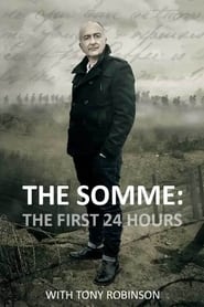 The Somme: The First 24 Hours with Tony Robinson streaming