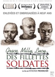 Poster Grace, Milly, Lucy…Child Soldiers 2010