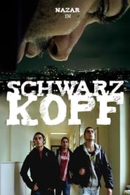 Schwarzkopf – Das ist Chaos, Bruder! (2011)