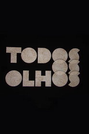 Todos os Olhos