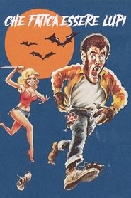 Che fatica essere lupi) Che fatica essere lupi (1981)