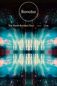 Poster Bonobo: The North Borders Tour, Live