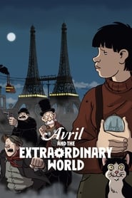 Avril and the Extraordinary World (2015)