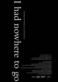 Poster I Had Nowhere to Go 2016