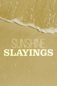 Sunshine Slayings постер
