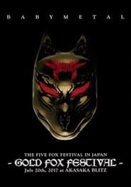 Poster BABYMETAL - The Five Fox Festival in Japan - Gold Fox Festival