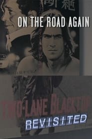 Poster On the Road Again: 'Two-Lane Blacktop' Revisited