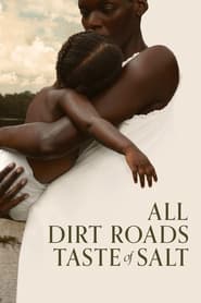 All Dirt Roads Taste of Salt 2023