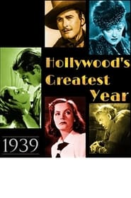 1939: Hollywood’s Greatest Year (2009)