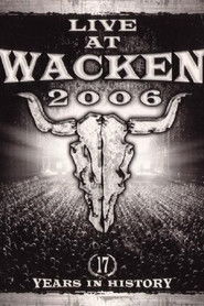 Live at Wacken 2006 - 17 Years in History (2007)